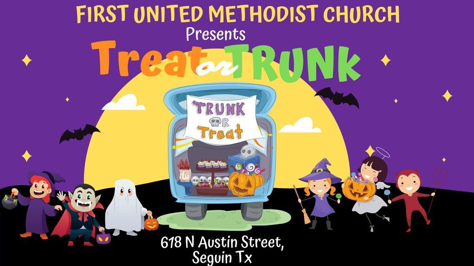 Trunk or Treat | First Methodist Church Seguin | October 31, 2023