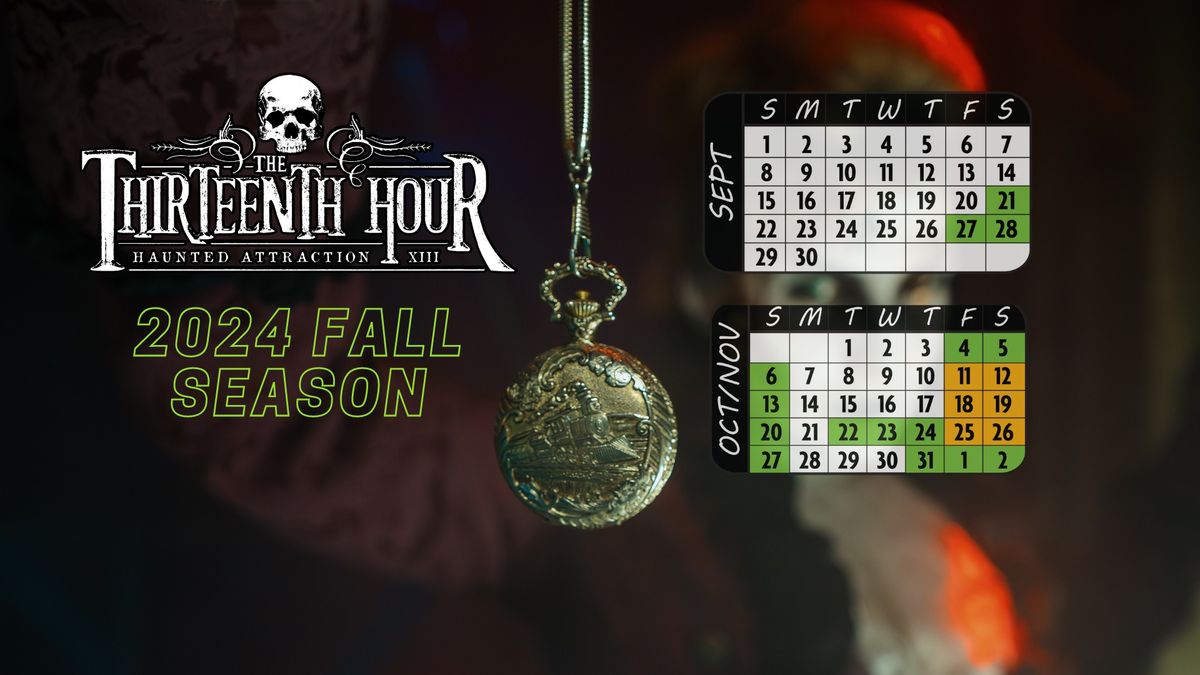 The Thirteenth Hour Haunted Attraction - 2024 Season