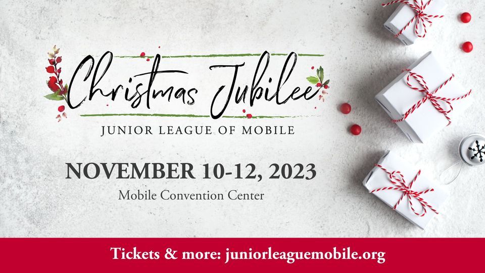 Christmas Jubilee 2023 Mobile Convention Center November 9 to