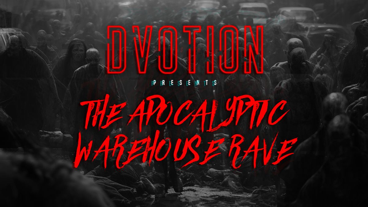 \ud83e\ude78 DVOTION LEEDS PRESENTS THE APOCALYPTIC WAREHOUSE RAVE - LEEDS LARGEST HALLOWEEN RAVE \ud83e\ude78 SIGN-UP NOW FOR MORE INFO \ud83d\ude08