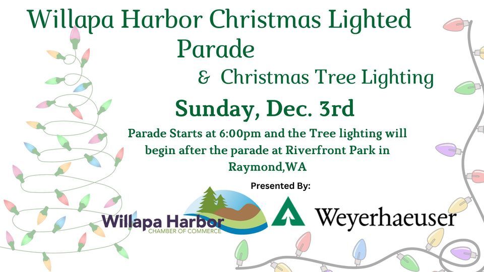 Willapa Harbor Christmas Lighted Parade & Christmas Tree Lighting