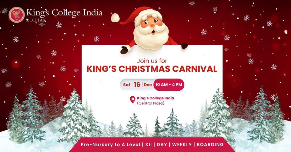 Kings Christmas Carnival King's College India, Rohtak, HR December