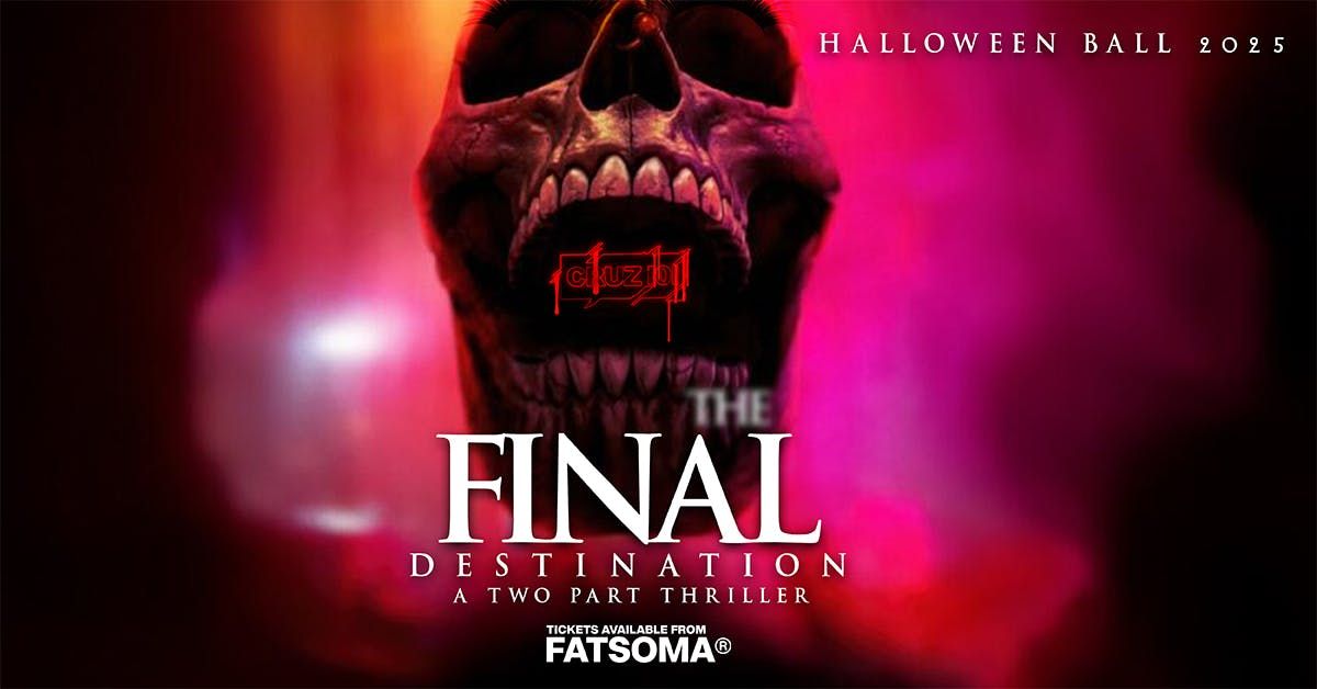 HALLOWEEN BALL - THE FINAL DESTINATION - PART ONE