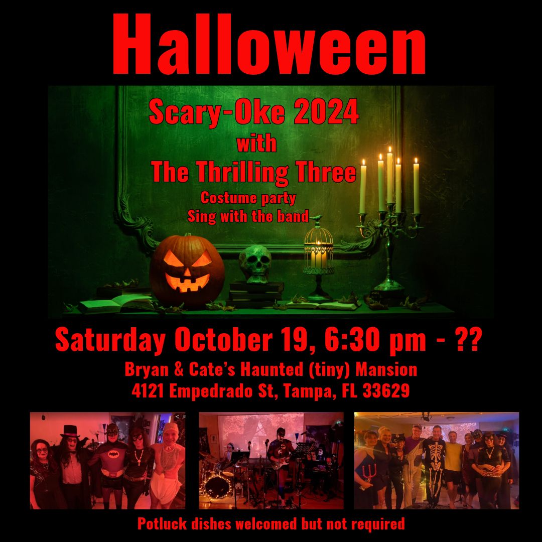 Halloween - Scary-Oke 2024 with the Thrilling Three !