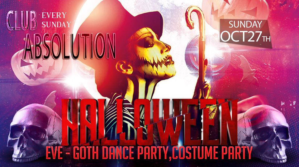 Club Absolution \u2729 October 27th 2024 \u2729 Hallows Eve Eve Goth Dance Party \u2729 Every Sunday Night \u2729