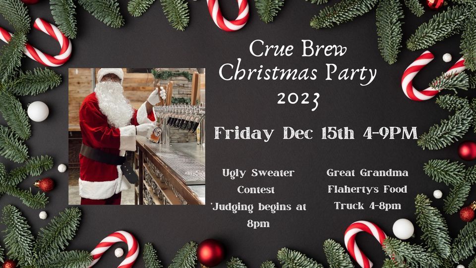 Christmas Party! Crue Brew Brewery, Raynham, MA December 15, 2023