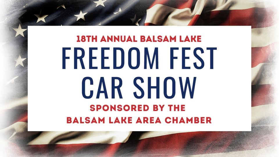 18th Annual Freedom Fest Car Show Balsam Lake (Wisconsin) July 2, 2023