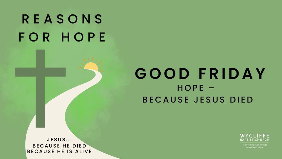 Good Friday Communion | Wycliffe Baptist Church, Reading, EN | April 7 ...