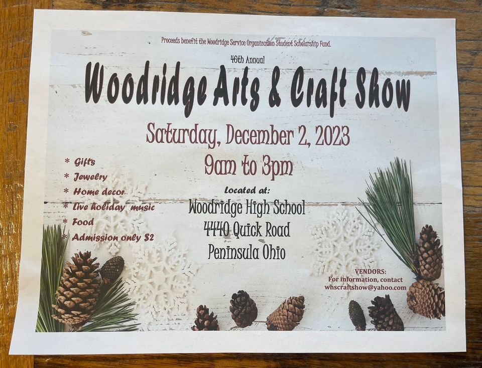 Woodridge Arts and Craft Show Woodridge High School, Munroe Falls, OH