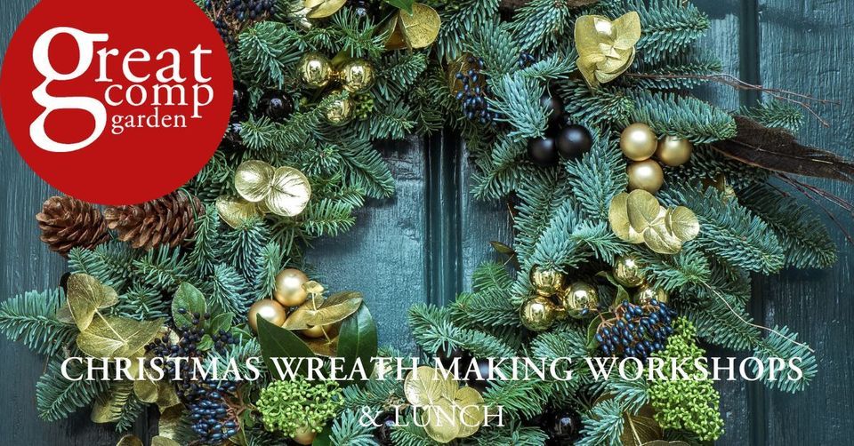 Christmas Wreath Making & Lunch Great Comp Garden, Maidstone