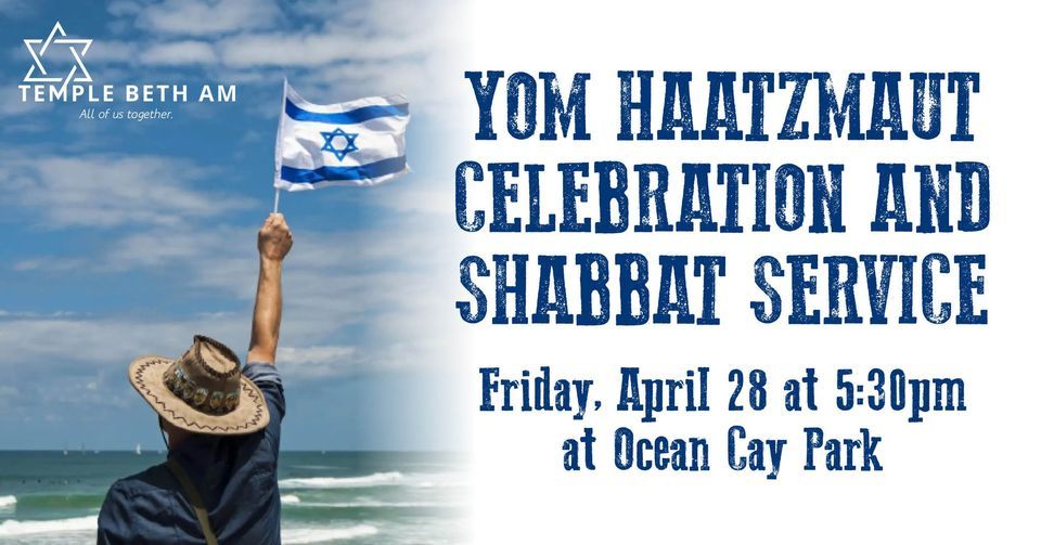 Yom HaAtzmaut Celebration Ocean Cay Park, Jupiter, FL April 28, 2023