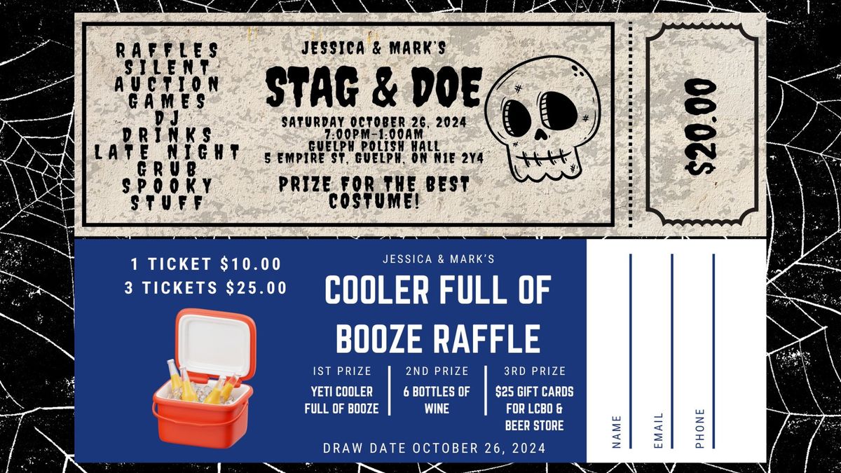 Jessica and Mark's STAG AND DOE & COOLER FULL OF BOOZE RAFFLE!