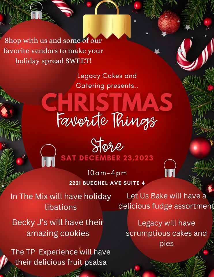 Christmas Favorite Things Store Legacy Cakes and Catering, Louisville