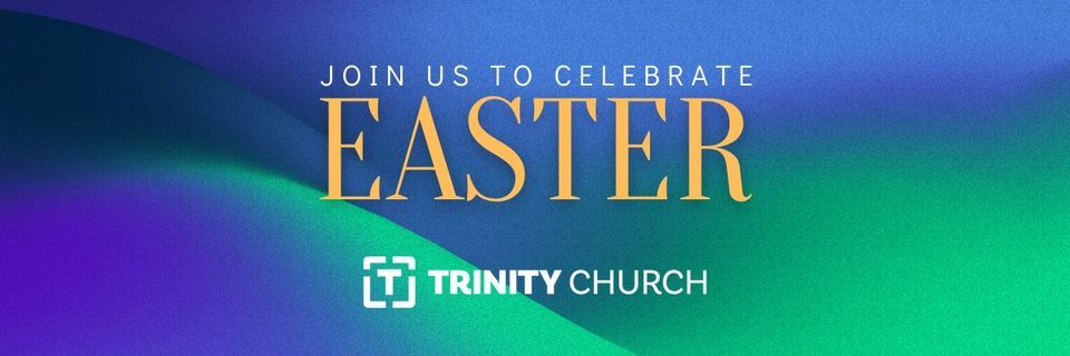 Good Friday and Easter Sunday Services | Trinity Church Adelaide