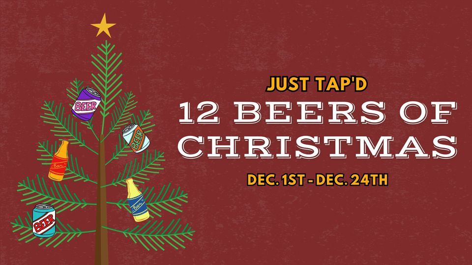 The 12 Beers of Christmas Just Tap'd Macon December 1, 2023