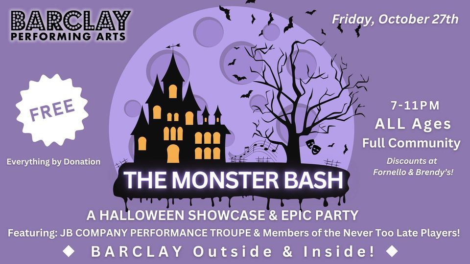 THE MONSTER BASH A Halloween Showcase & Epic Party BARCLAY