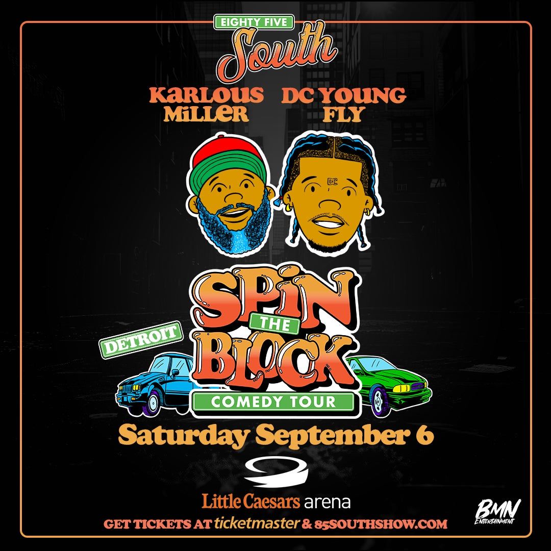 The 85 South Show