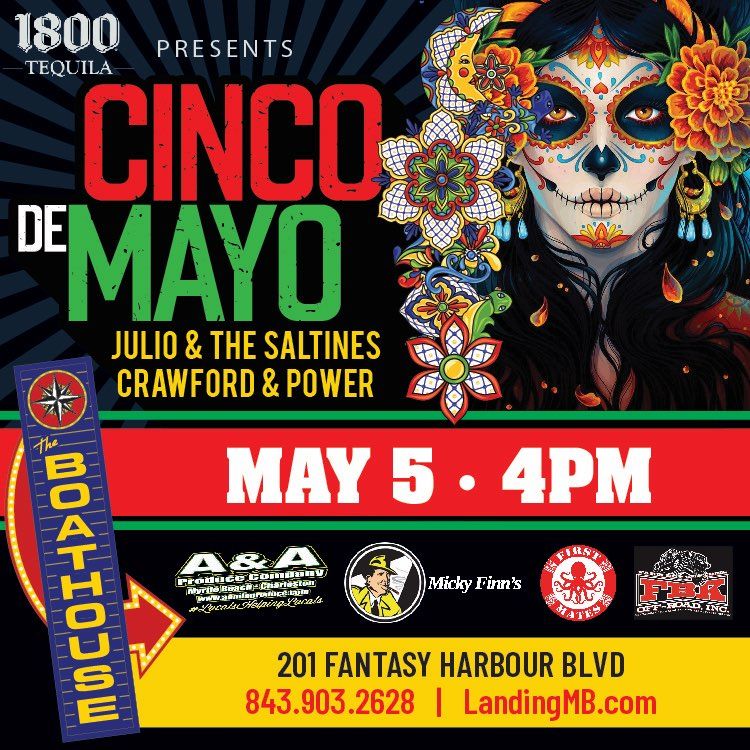 CINCO de MAYO Boathouse, Myrtle Beach, SC May 5, 2023