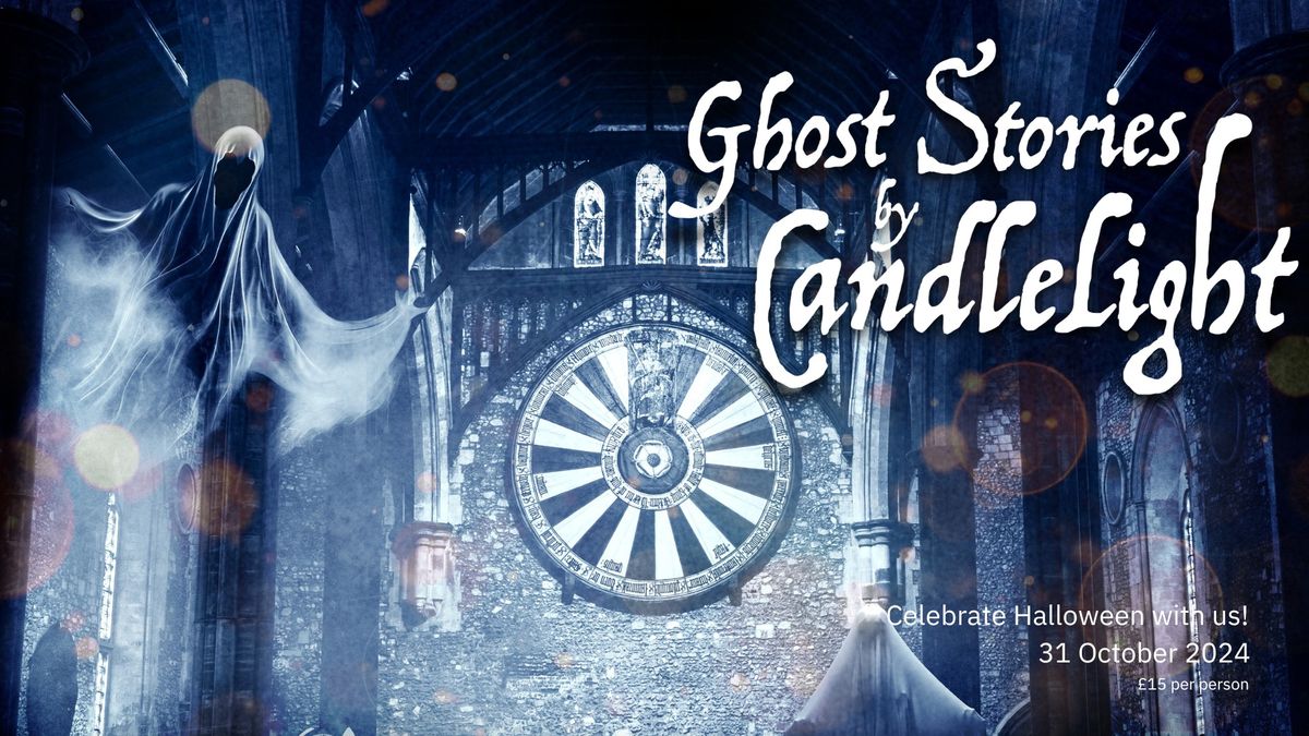 Ghost Stories by Candlelight at The Great Hall: A special Halloween event