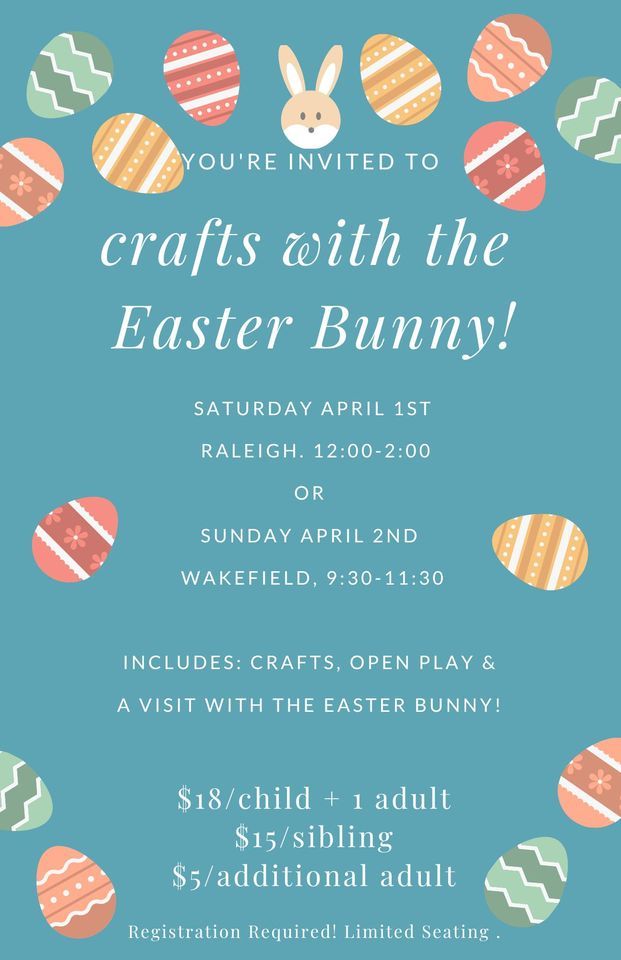 Crafts with the Easter Bunny, RALEIGH