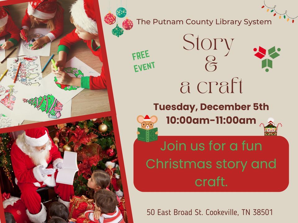 Story and a Craft Putnam County Library, Cookeville, TN December 5