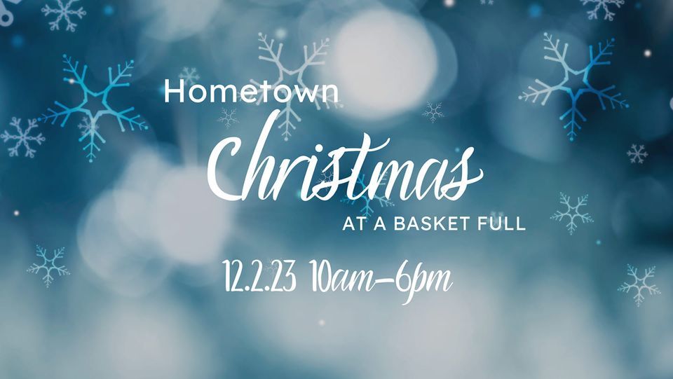 Boalsburg Hometown Christmas at A Basket Full A Basket Full