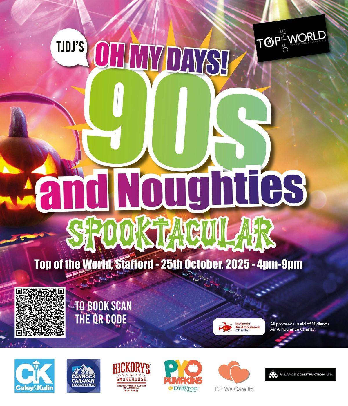Oh My Days 90's & Noughties Spooktacular Party with TJDJ In Aid Of The Midlands Air Ambulance
