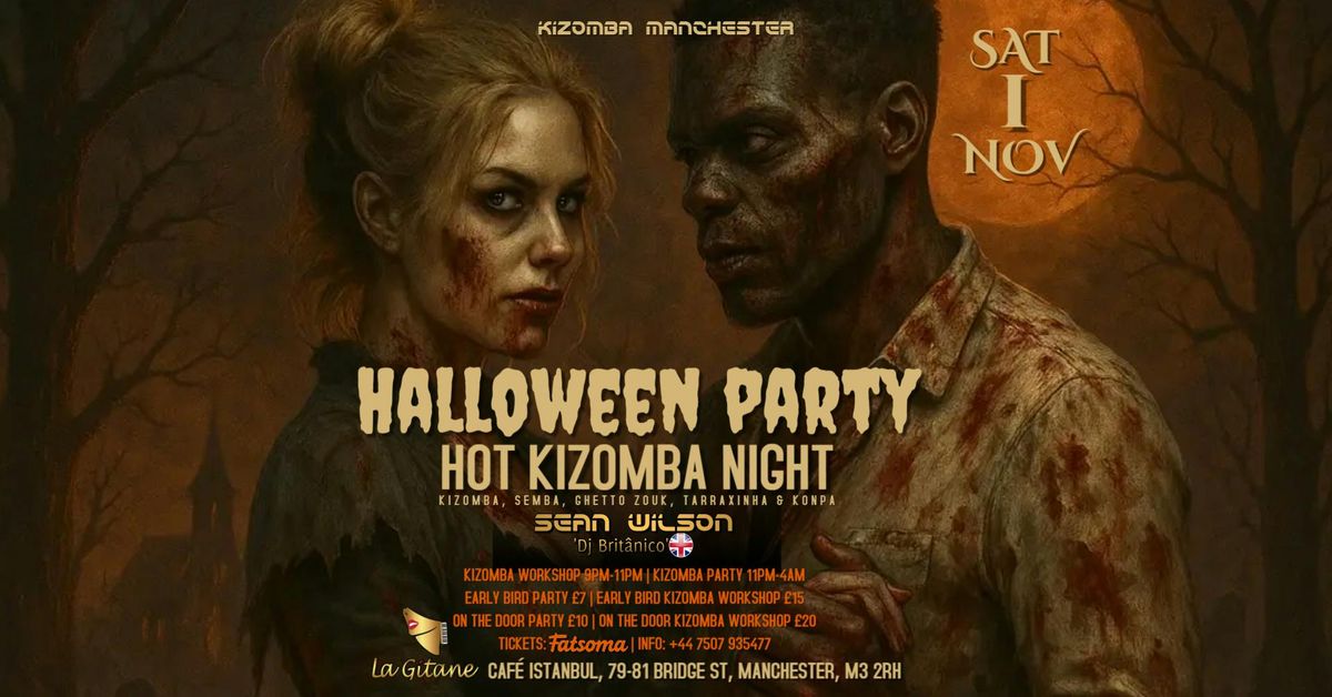Halloween Hot Kizomba Night Manchester | Kizomba workshop & party with Sean Wilson at La G\u00edtane