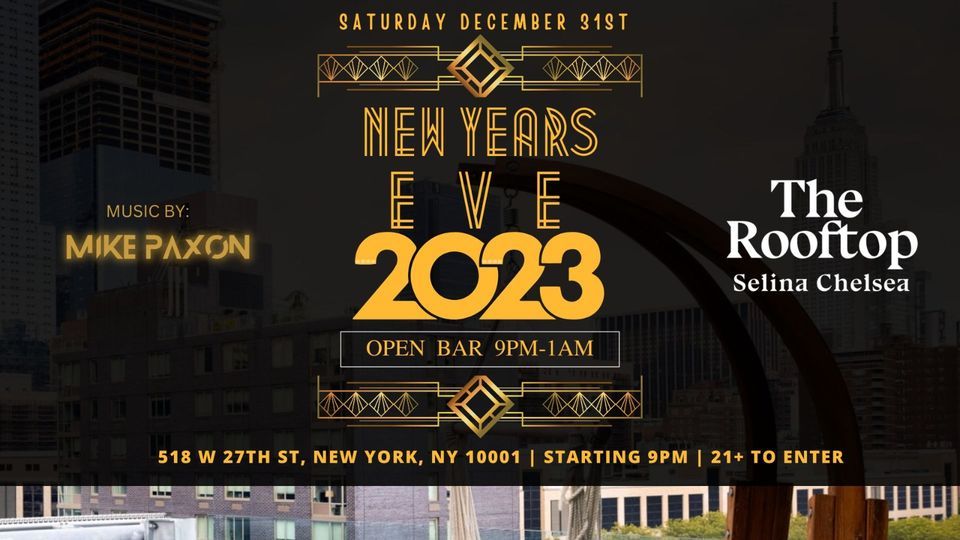 NYE 2023 @ Selina Hotel Rooftop w\/ 4 Hour Open Bar