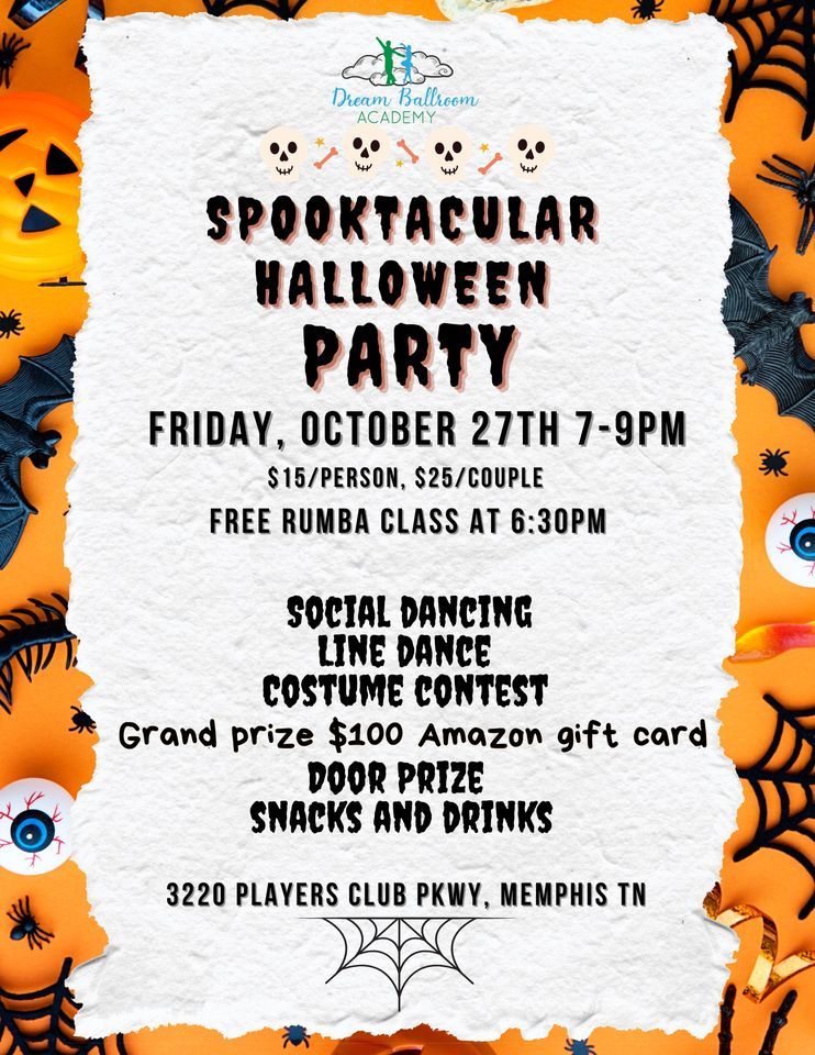 Spooktacular Halloween Party Dream Ballroom Academy, Humboldt, TN