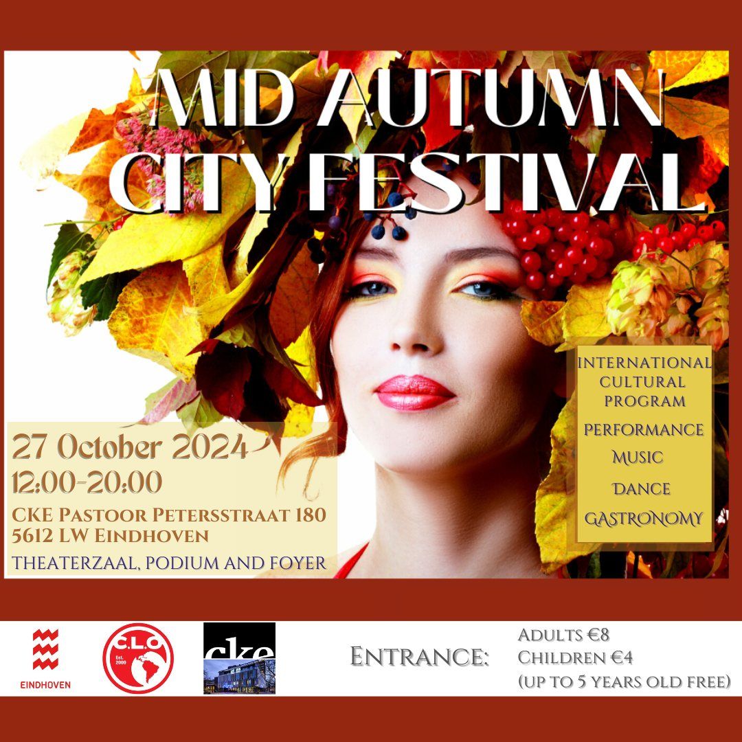 Mid Autumn City Festival. Zondag 27 Oktober. CKE Eindhoven.  