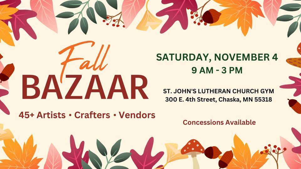 Annual Fall Bazaar | Artists, Crafters, Vendors | St. John's Lutheran ...