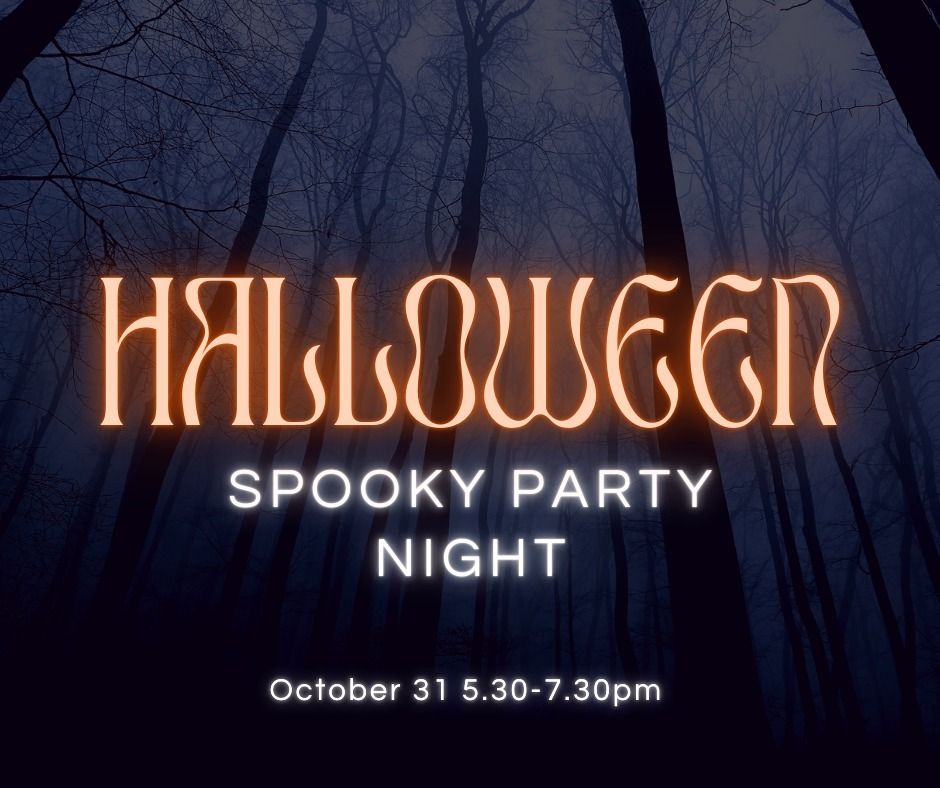 SOLD OUT-  Halloween Spooky Night Party