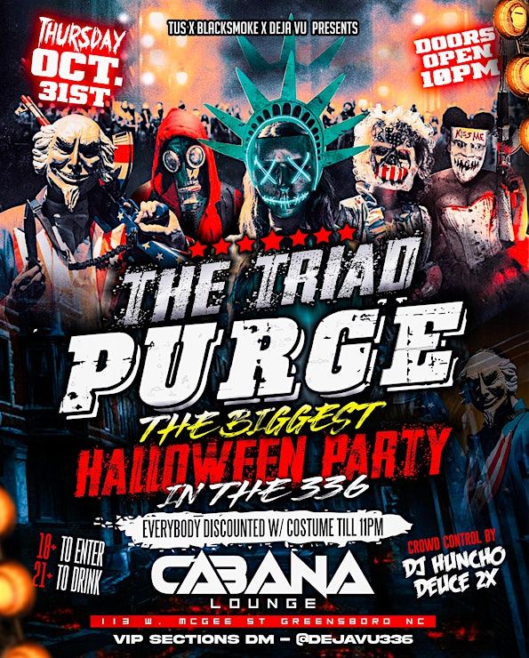 “THE TRIAD PURGE” THE BIGGEST HALLOWEEN COSTUME PARTY IN THE 336