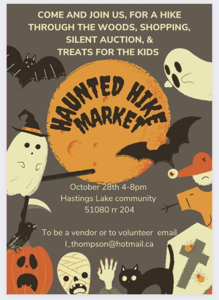 Halloween Haunted Hike Hastings Lake Community Hall, Fort