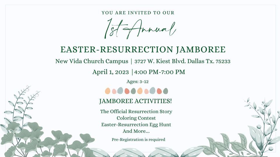1st annual Easter-Resurrection Jamboree