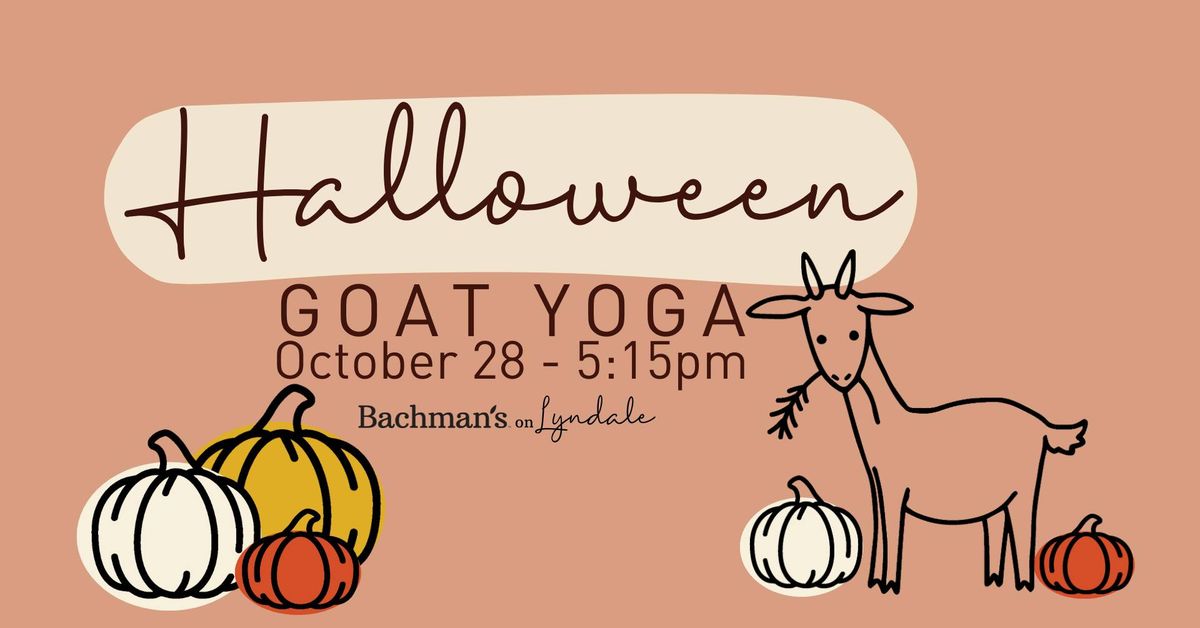 Halloween Goat Yoga | 5:15 PM