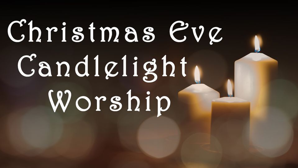 Christmas Eve Candlelight Worship | Deermeadows, Jacksonville, FL ...