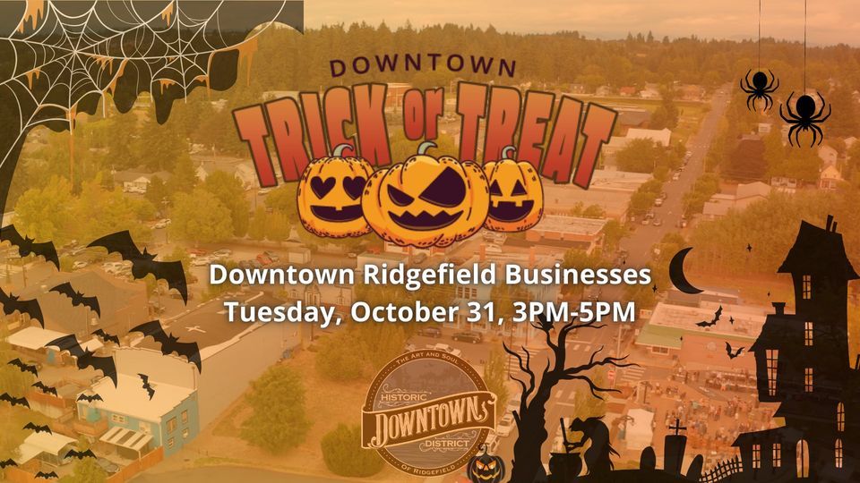 Downtown Ridgefield Trick or Treat Downtown Ridgefield October 31, 2023