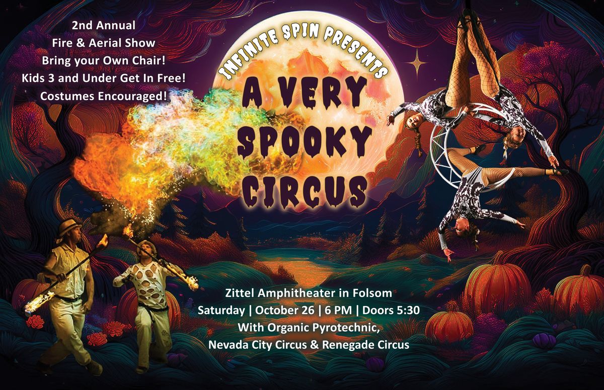 A Very Spooky Circus - 2nd Annual