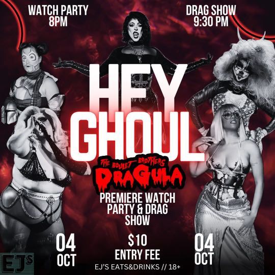 Hey Ghoul: Dragula Watch Party!