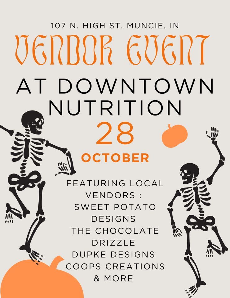 Halloween Vendor Event Downtown Nutrition Muncie October 28, 2023