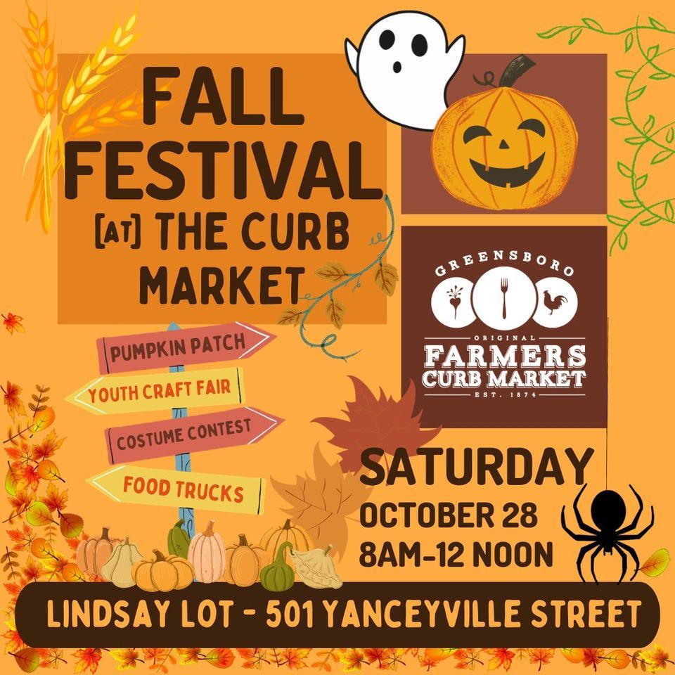 Fall Festival at the Curb Greensboro Farmers Curb Market October 28