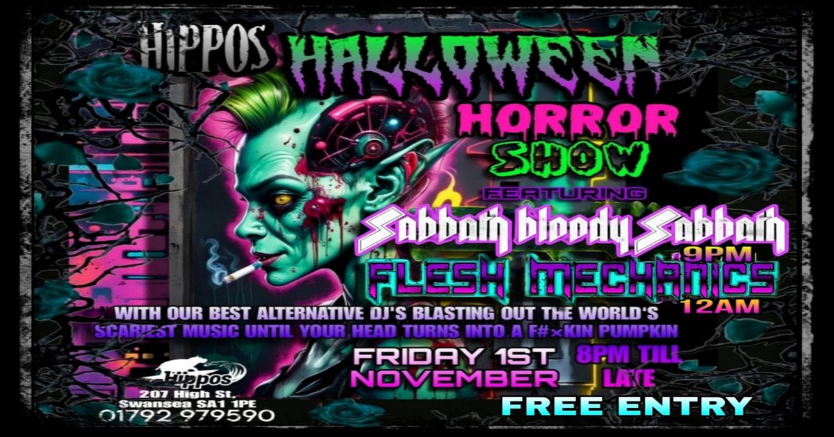 Sabbath Bloody Sabbath and Flesh Mechanics Halloween Horror Show