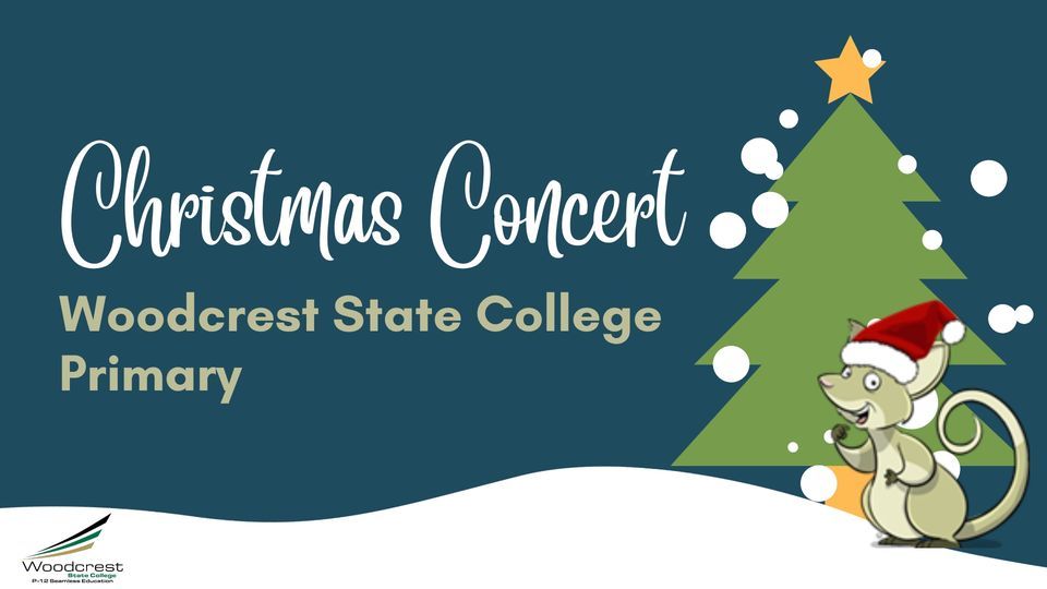 Woodcrest State College Christmas Concert Woodcrest State College