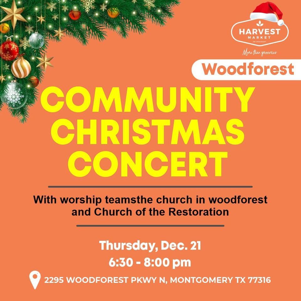 Community Christmas Concert ?? Harvest Market Woodforest, Montgomery