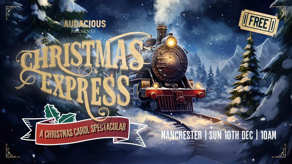 The Christmas Express A Christmas Carol Spectacular Sun 10th Dec