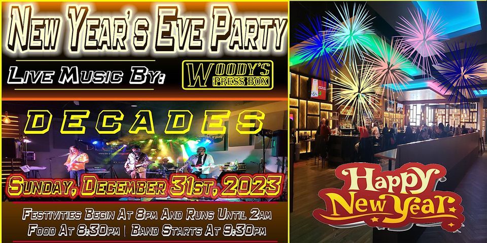 Woodys Press Box Live Music New Years Eve Party (8:30pm-2am) | 5656 ...