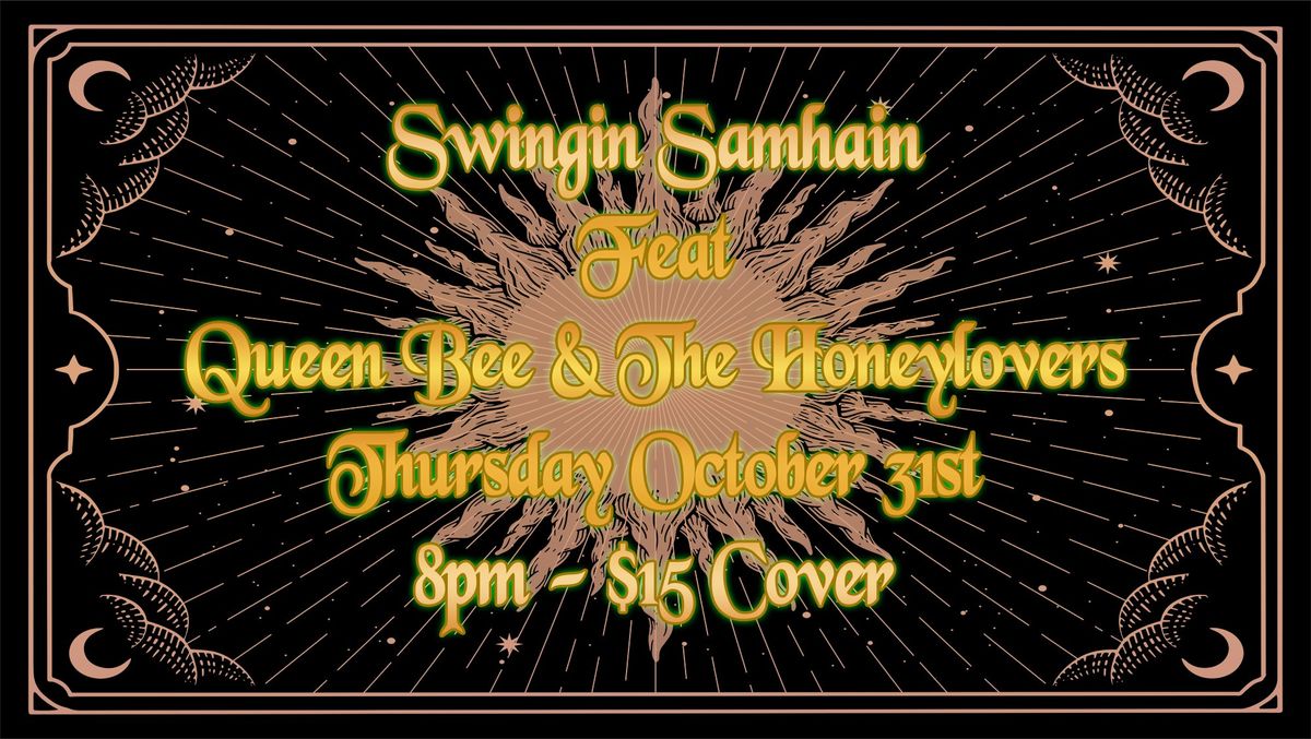 Swingin' Samhain featuring Queen Bee & the Honeylovers