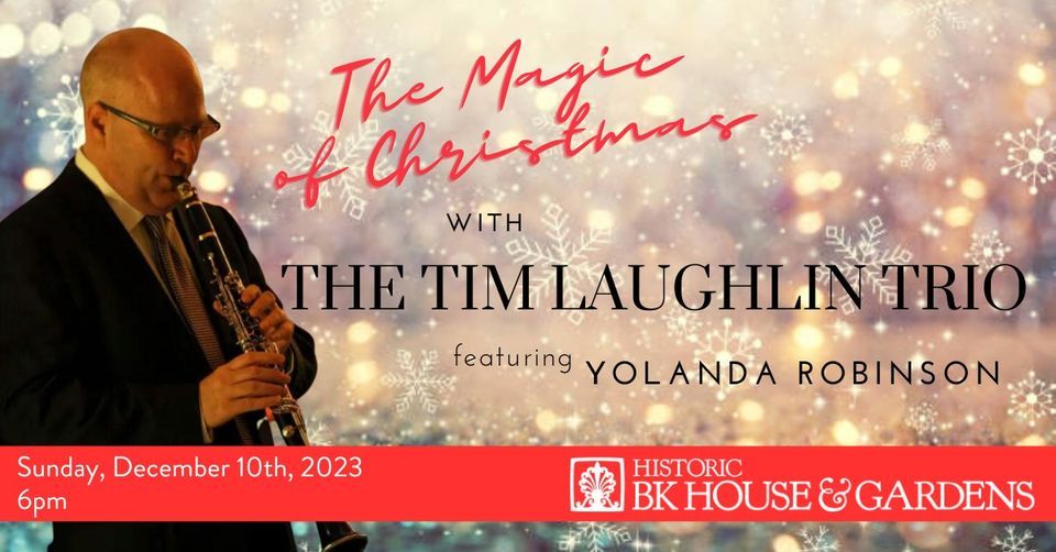 The Magic of Christmas with the Tim Laughlin Trio